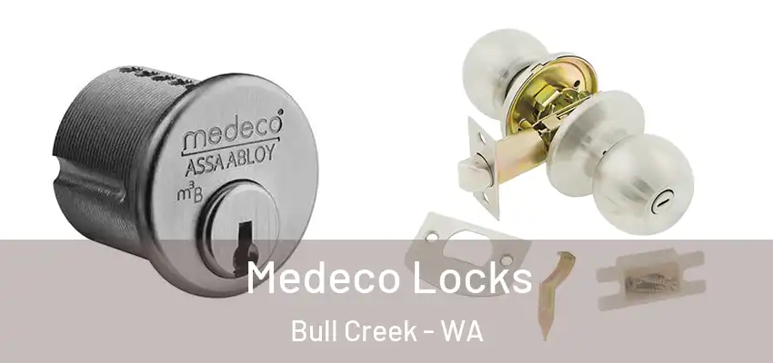  Medeco Locks Bull Creek - WA
