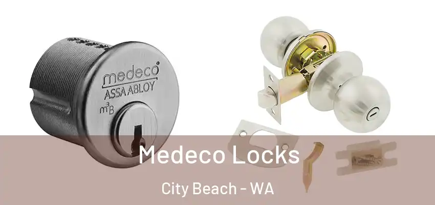 Medeco Locks City Beach - WA