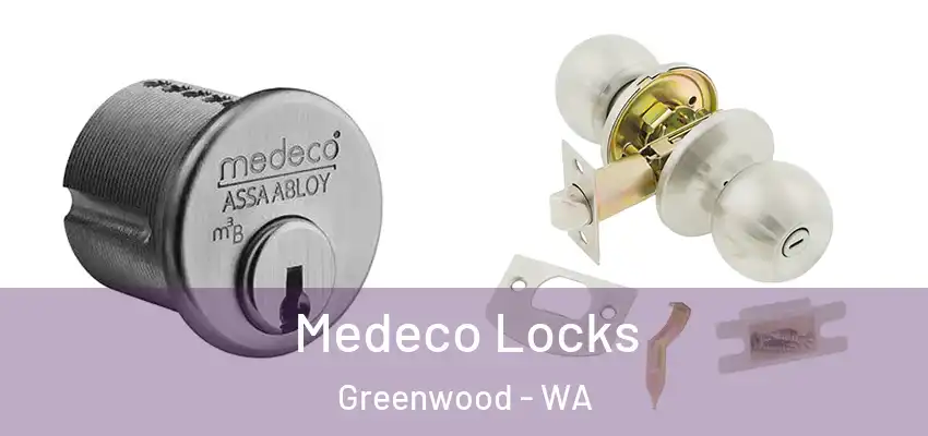 Medeco Locks Greenwood - WA