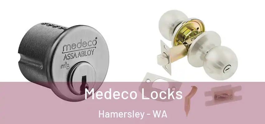 Medeco Locks Hamersley - WA