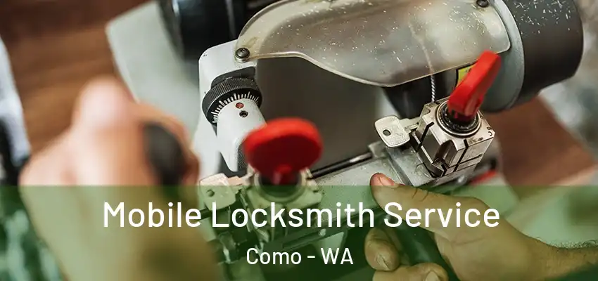  Mobile Locksmith Service Como - WA