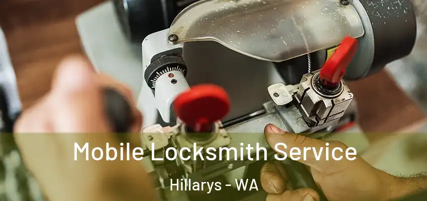 Mobile Locksmith Service Hillarys - WA