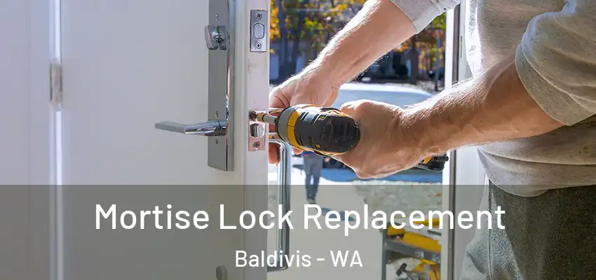 Mortise Lock Replacement Baldivis - WA