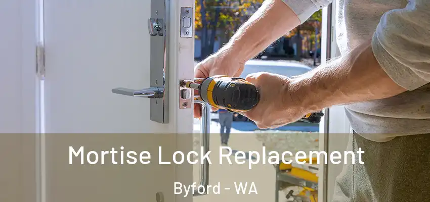 Mortise Lock Replacement Byford - WA