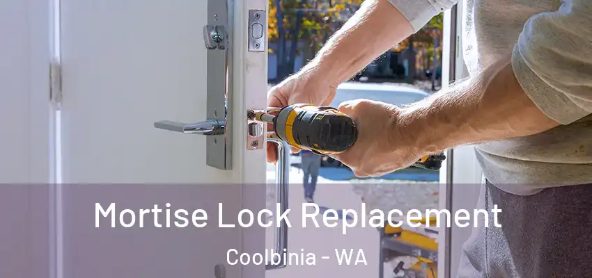 Mortise Lock Replacement Coolbinia - WA
