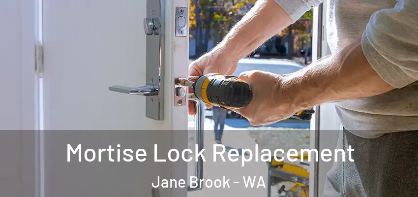Mortise Lock Replacement Jane Brook - WA