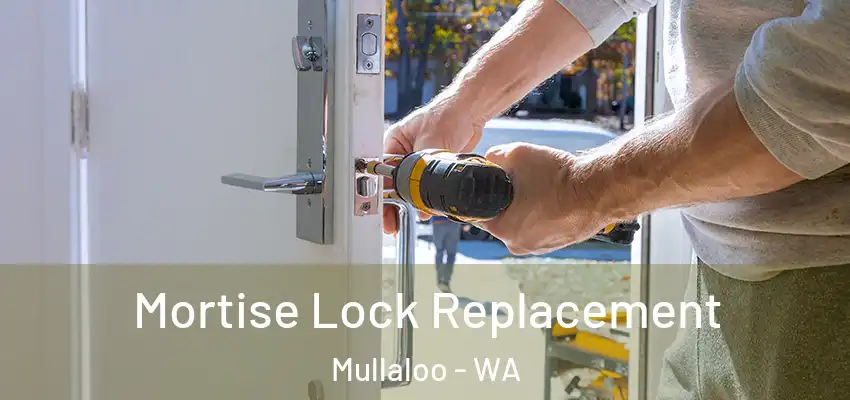 Mortise Lock Replacement Mullaloo - WA