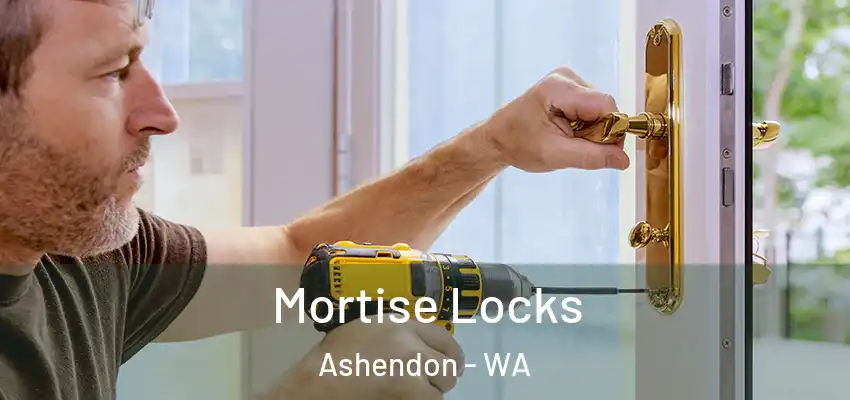  Mortise Locks Ashendon - WA
