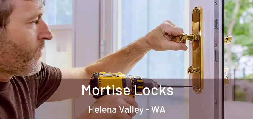 Mortise Locks Helena Valley - WA