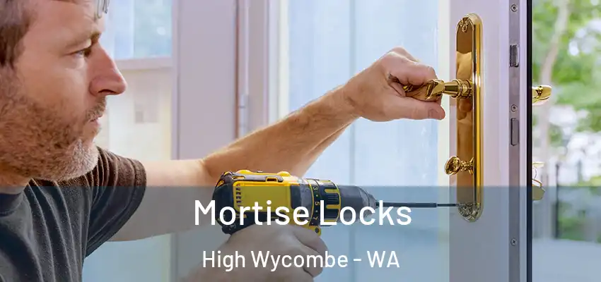Mortise Locks High Wycombe - WA
