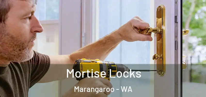 Mortise Locks Marangaroo - WA