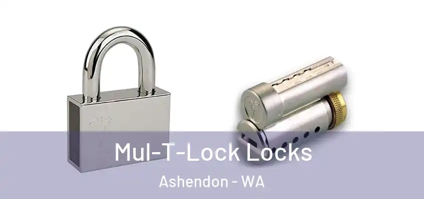  Mul-T-Lock Locks Ashendon - WA