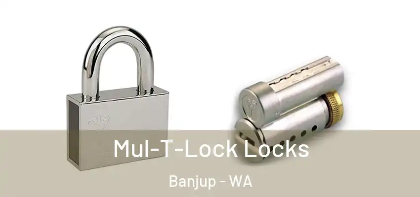 Mul-T-Lock Locks Banjup - WA