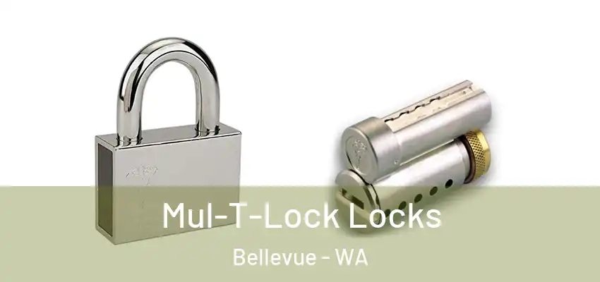 Mul-T-Lock Locks Bellevue - WA