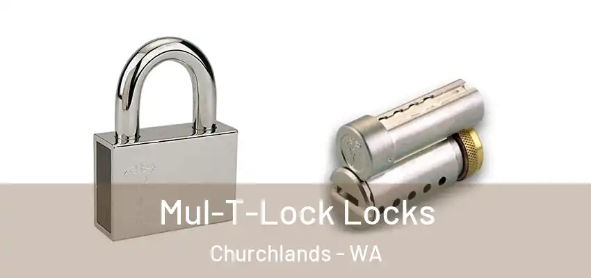 Mul-T-Lock Locks Churchlands - WA