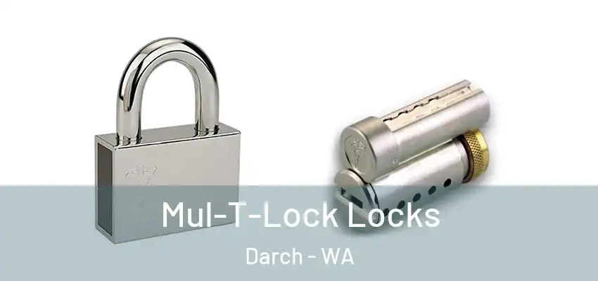 Mul-T-Lock Locks Darch - WA