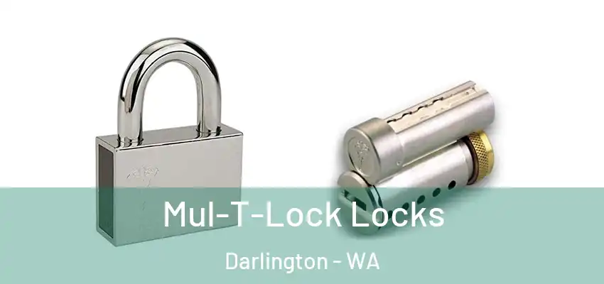 Mul-T-Lock Locks Darlington - WA