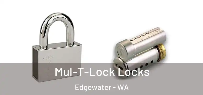 Mul-T-Lock Locks Edgewater - WA