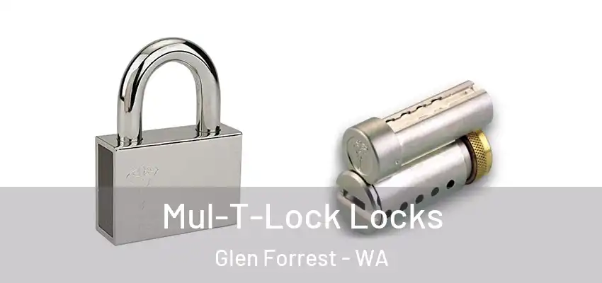 Mul-T-Lock Locks Glen Forrest - WA