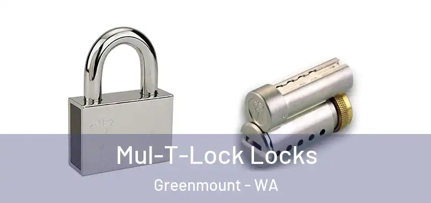 Mul-T-Lock Locks Greenmount - WA