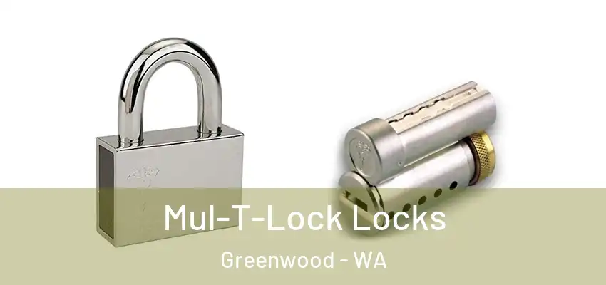 Mul-T-Lock Locks Greenwood - WA