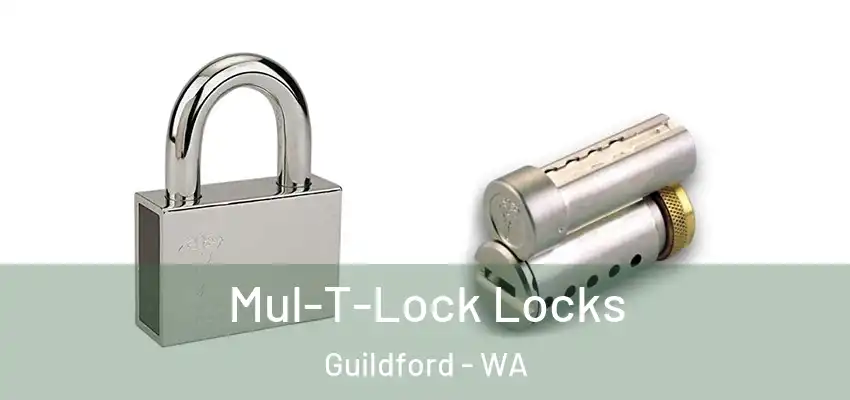 Mul-T-Lock Locks Guildford - WA