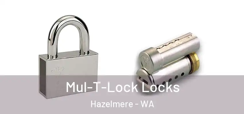  Mul-T-Lock Locks Hazelmere - WA