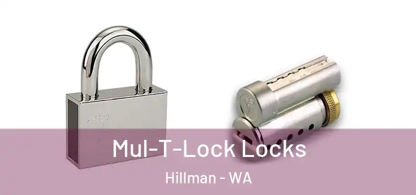 Mul-T-Lock Locks Hillman - WA
