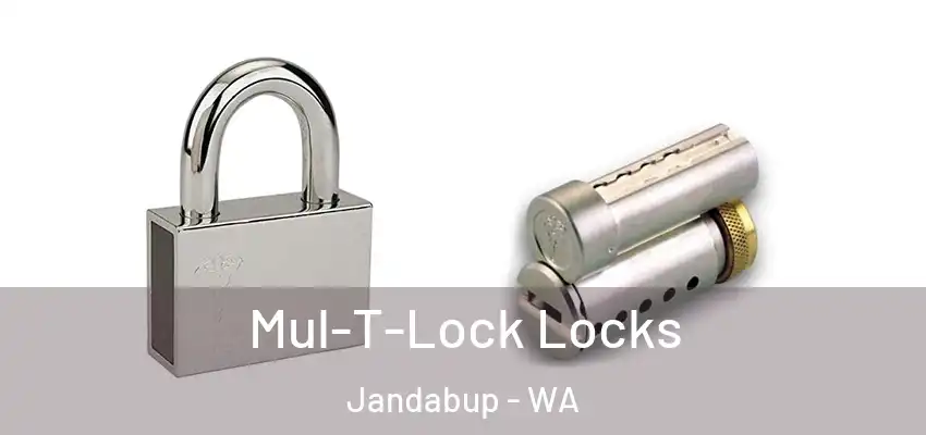 Mul-T-Lock Locks Jandabup - WA