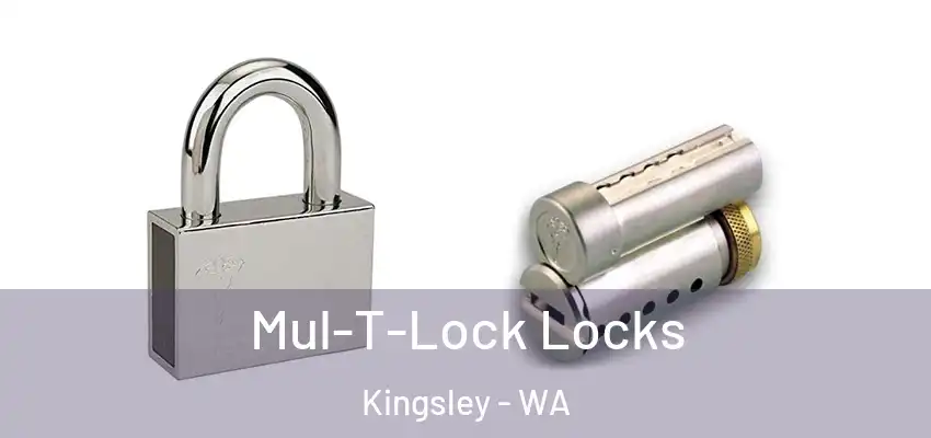  Mul-T-Lock Locks Kingsley - WA