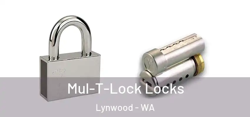 Mul-T-Lock Locks Lynwood - WA