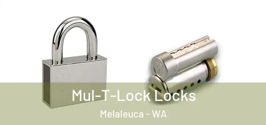 Mul-T-Lock Locks Melaleuca - WA