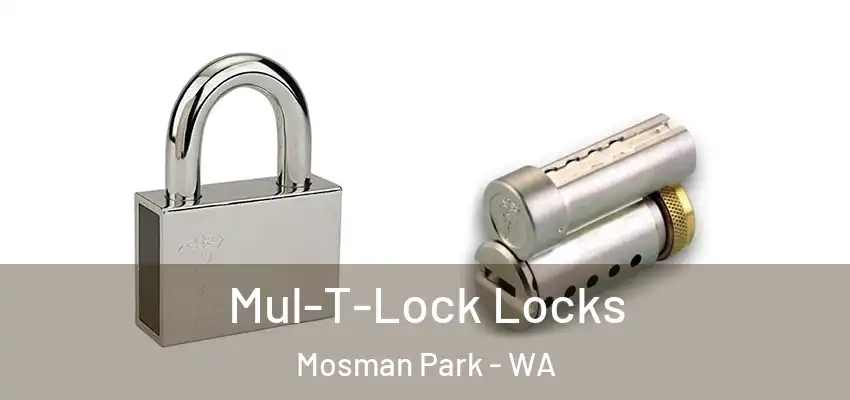 Mul-T-Lock Locks Mosman Park - WA