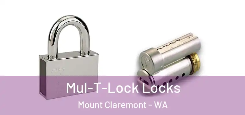 Mul-T-Lock Locks Mount Claremont - WA