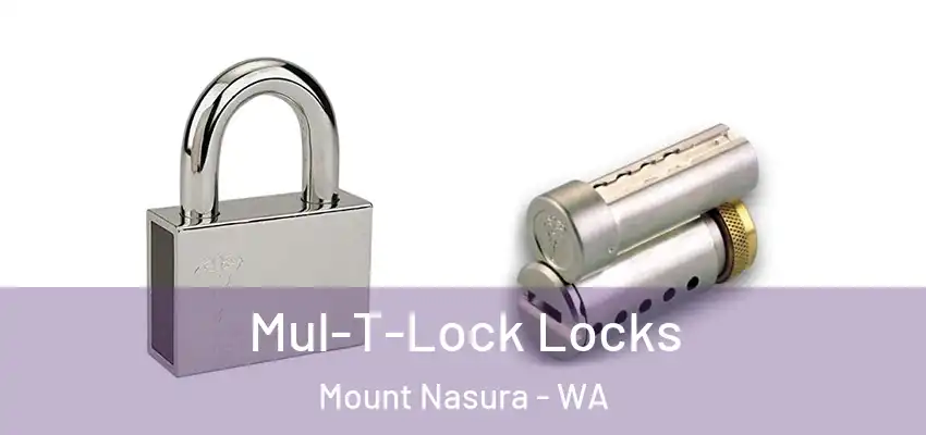 Mul-T-Lock Locks Mount Nasura - WA