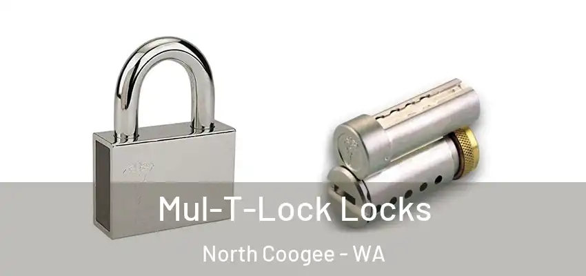 Mul-T-Lock Locks North Coogee - WA