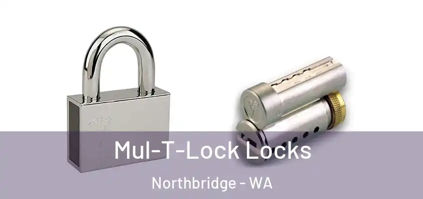 Mul-T-Lock Locks Northbridge - WA
