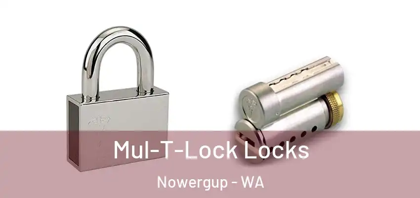 Mul-T-Lock Locks Nowergup - WA