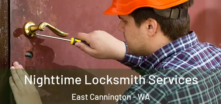 Nighttime Locksmith Services East Cannington - WA