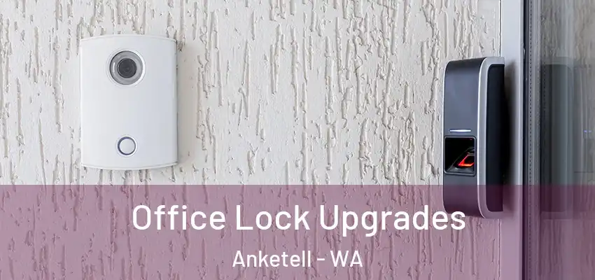 Office Lock Upgrades Anketell - WA