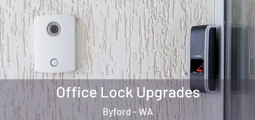 Office Lock Upgrades Byford - WA