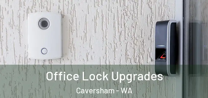 Office Lock Upgrades Caversham - WA