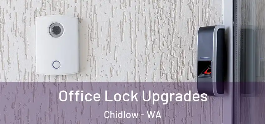 Office Lock Upgrades Chidlow - WA
