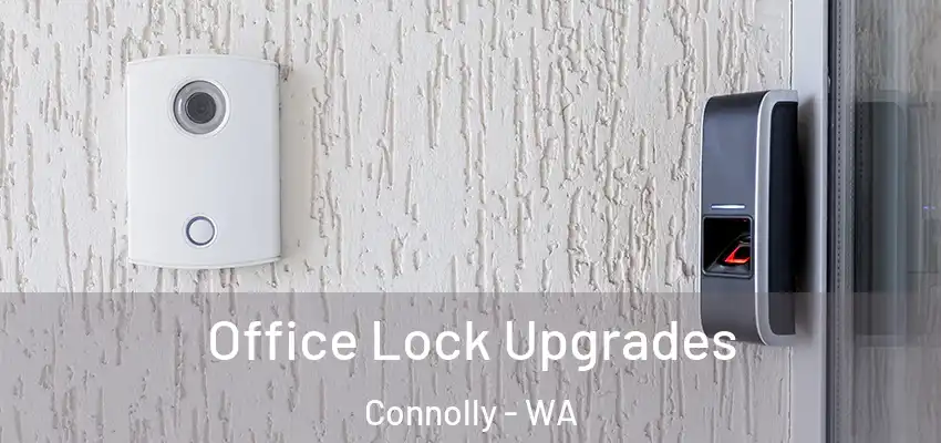 Office Lock Upgrades Connolly - WA
