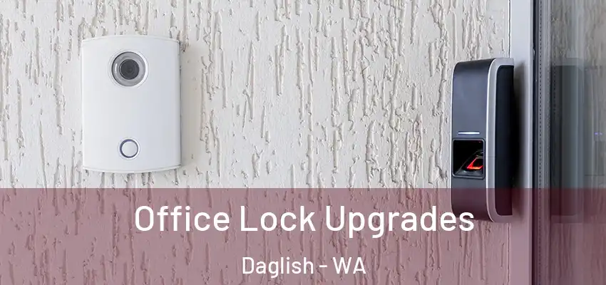  Office Lock Upgrades Daglish - WA