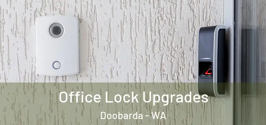 Office Lock Upgrades Doobarda - WA