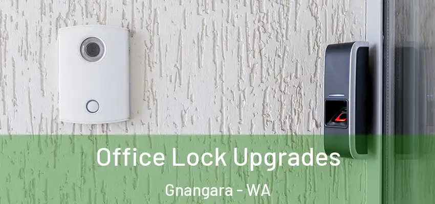 Office Lock Upgrades Gnangara - WA