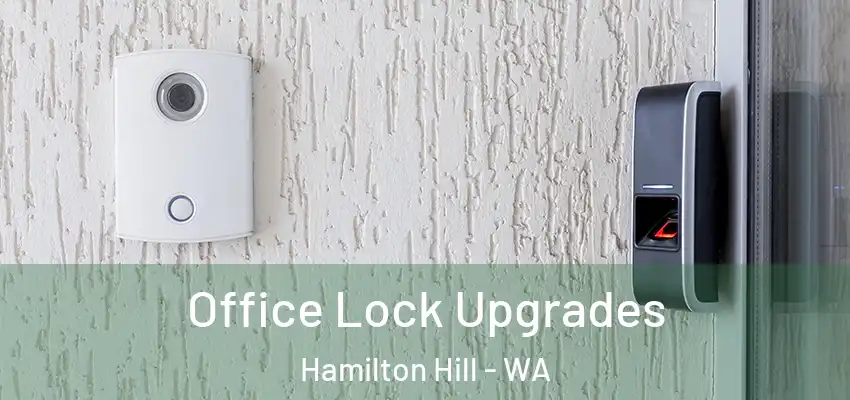 Office Lock Upgrades Hamilton Hill - WA