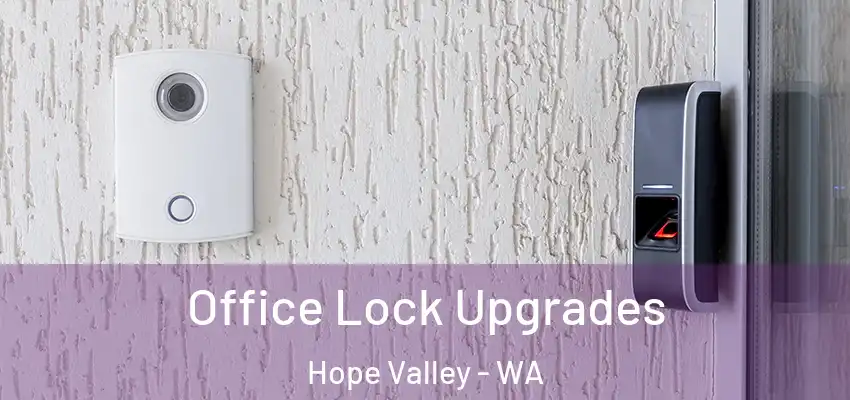 Office Lock Upgrades Hope Valley - WA