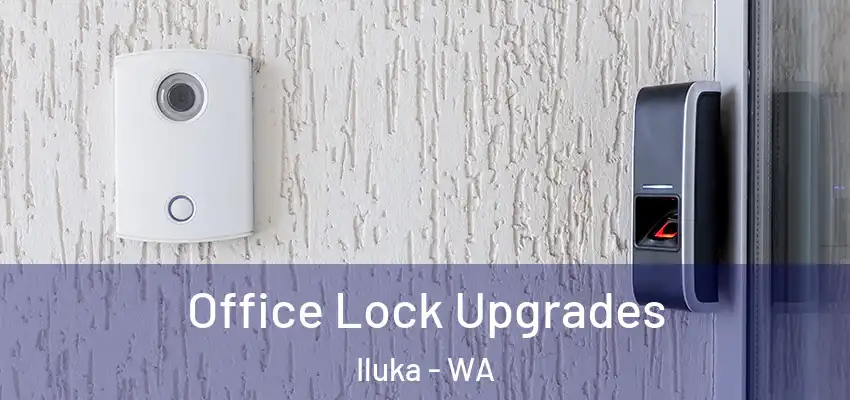 Office Lock Upgrades Iluka - WA